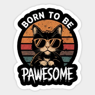 Born to Be Pawesome Cute Kitty Sticker